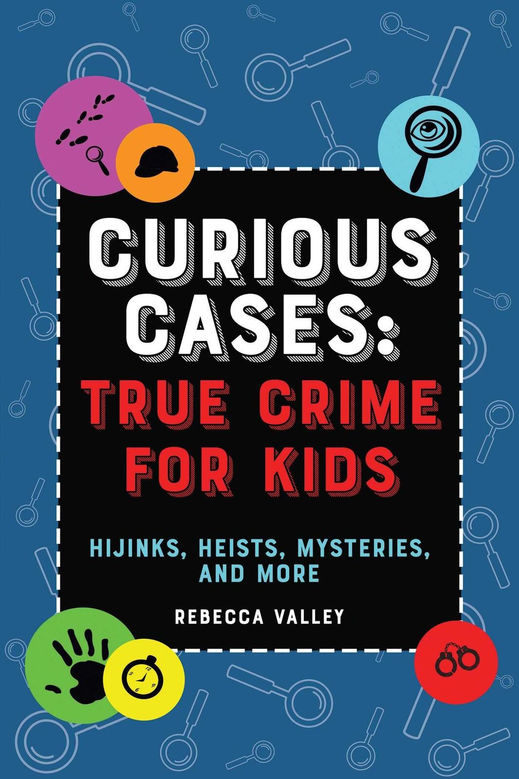 curious-cases-true-crime-for-kids-ulysses-press